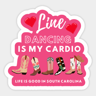 Line Dancing is my Cardio Sticker